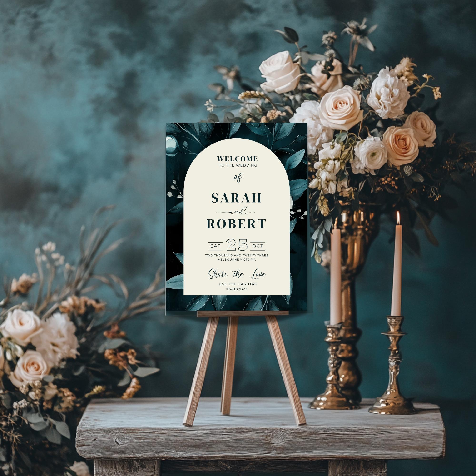 Dark Teal Wedding Welcome Sign: Botanical Arch Design (Digital Download 18x24")